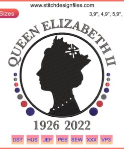 Queen Elizabeth II Embroidery Design 1926-2022 | Elegant Queen of England Tribute | Unique Digital Pattern