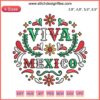 Colorful Viva Mexico embroidery design featuring "Independencia De Mexico" and "I Love Mexico" text, celebrating Mexican heritage.