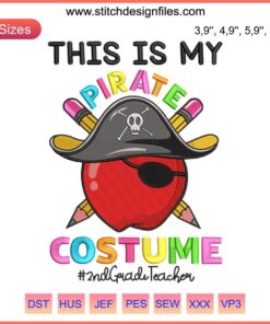 Pirate Costume Embroidery Design for 2nd Grade Teacher Halloween, Perfect Digital Download for DIY Halloween Projects.