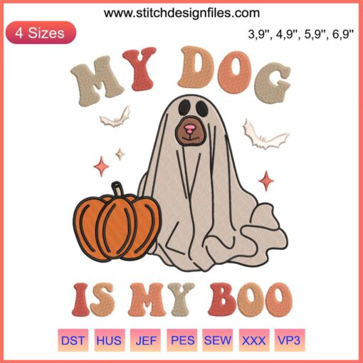 "Embroidery design: ghost-shaped dog with 'My Dog Is My Boo' text, perfect for spooky season, Halloween-themed pet lover decor."