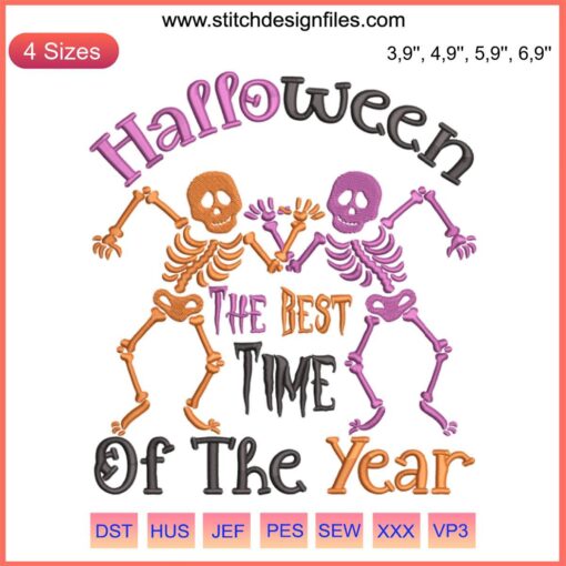 Halloween embroidery featuring a dancing skeleton with text "The Best Time Of The Year", perfect for festive humor enthusiasts.