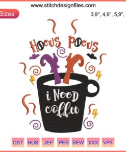 "Hocus Pocus I Need Coffee To Focus" Embroidery Design for Coffee Lovers | Humorous Halloween Digital File