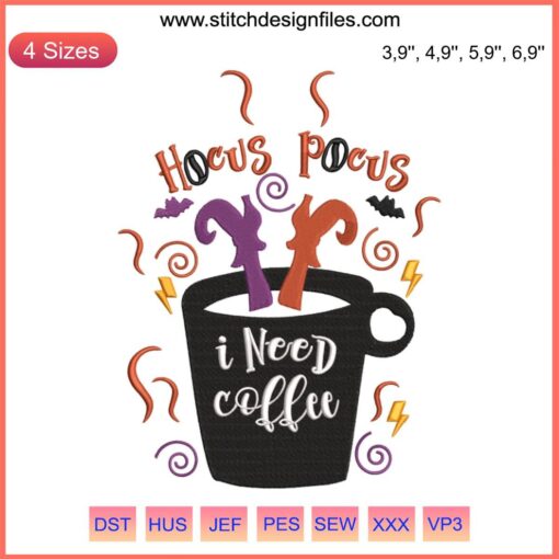 "Hocus Pocus I Need Coffee To Focus" Embroidery Design for Coffee Lovers | Humorous Halloween Digital File