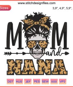 Leopard embroidery design with "Mom" and "Nana" text, perfect Mother's Day gift. Unique and stylish leopard-themed present.