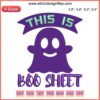 Funny Ghost Embroidery Design, Purple "This Is Boo Sheet" Halloween Machine File, Humorous Spooky Craft Pattern