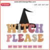 Retro "Witch Please" embroidery design featuring a classic black witch hat, perfect Halloween machine decoration.