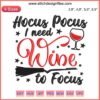 Hocus Pocus I Need Wine To Focus Embroidery, Funny Wine Halloween Quote, Witch Hat, Broomstick, Stars, Halloween Embroidery Design