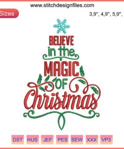 Christmas tree embroidery design featuring "Believe in the Magic of Christmas" text, perfect for machine embroidery projects.