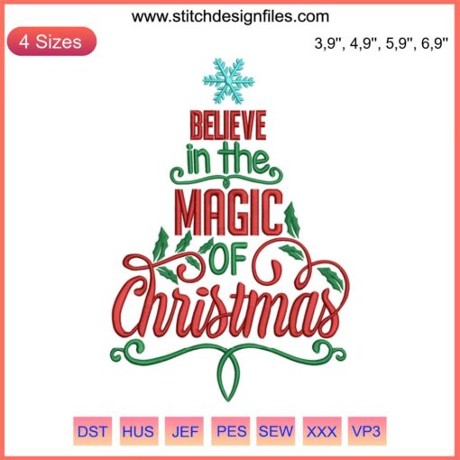Christmas tree embroidery design featuring "Believe in the Magic of Christmas" text, perfect for machine embroidery projects.