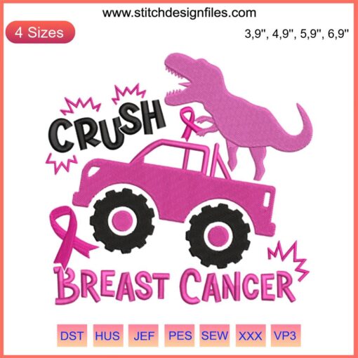 Dinosaur driving monster truck with pink ribbon, Crush Breast Cancer embroidery design, machine stitched, empowering theme.