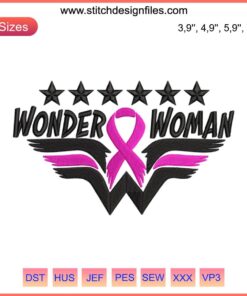Wonder Woman Breast Cancer Embroidery Design | Pink Ribbon Machine File | Fight Cancer Heroic Pattern