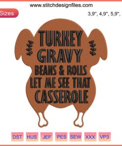 Thanksgiving Embroidery Design | Turkey Gravy Beans Rolls Casserole | Festive Holiday Decor Pattern File