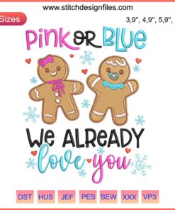 "Gender Reveal Embroidery: Pink or Blue, We Already Love You Christmas Design with Heart Motifs, Perfect Festive Decor"
