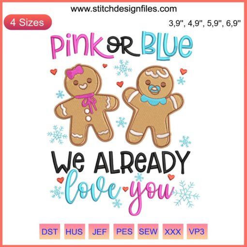 "Gender Reveal Embroidery: Pink or Blue, We Already Love You Christmas Design with Heart Motifs, Perfect Festive Decor"