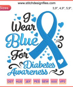 Blue Awareness Ribbon: "In November We Wear Blue" Diabetes Embroidery Design with awareness theme.