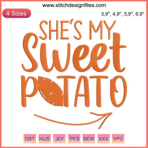 She's My Sweet Potato Embroidery - Humorous Thanksgiving Couple Design, Machine Embroidery, Matching Outfits, Festive Humor.