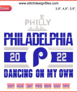 Philly Philadelphia 2022 Baseball Embroidery - Dancing On My Own Design featuring intricate baseball-themed pattern.