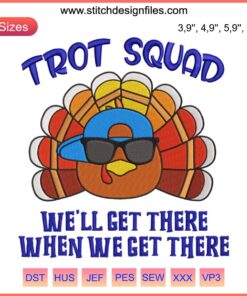 Stylish Turkey Trot Squad Embroidery Design featuring a colorful turkey, perfect for festive Thanksgiving apparel.