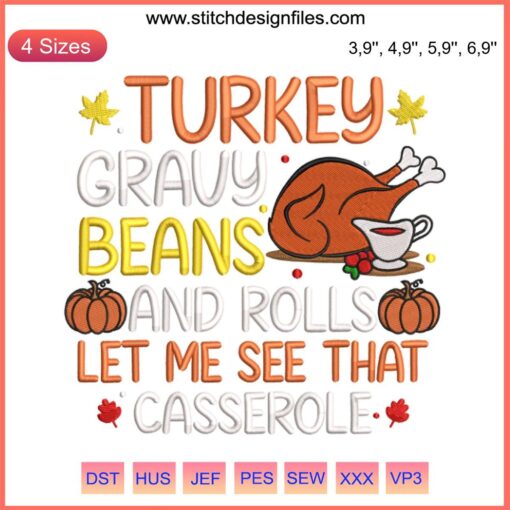 Cute Thanksgiving embroidery featuring turkey, gravy, beans, and rolls with festive text, perfect for 2022 holiday decor.