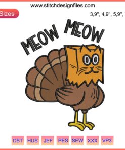 Funny Thanksgiving cat embroidery design with "Meow Turkey" text, featuring a playful cat illustration, ideal for the holiday season.