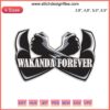 Wakanda Forever Embroidery Design featuring Marvel Avengers, RIP Black Panther Tribute, Trending Machine Stitch Pattern
