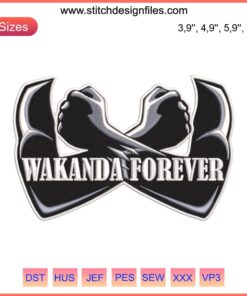 Wakanda Forever Embroidery Design featuring Marvel Avengers, RIP Black Panther Tribute, Trending Machine Stitch Pattern