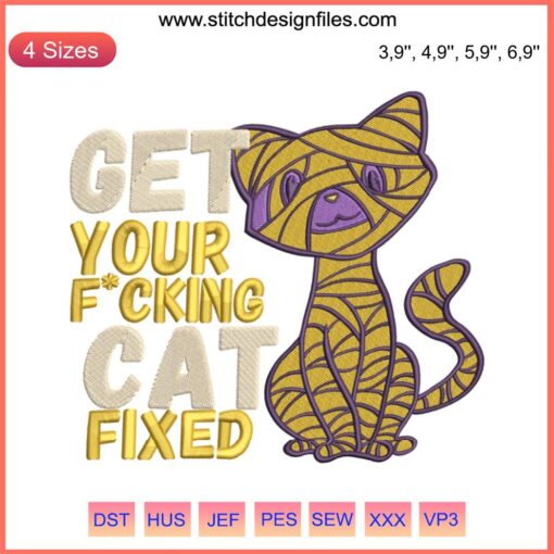 Halloween Mummy Cat Embroidery Design | Get Your Cat Fixed | Humorous Machine Embroidery Pattern