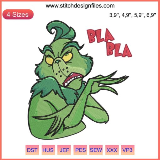 Grinch embroidery design with funny "Bla Bla" text, perfect for Christmas gifts; humorous holiday grinch digital file.