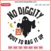 Cute Ghost Halloween Embroidery Design: Whimsical ghost with "No Diggity Bout To Bag It Up" text, perfect for festive projects.