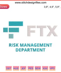 FTX Risk Management Dept Embroidery Design | 2022 Trendy FTX Font | DIY Digital Pattern File