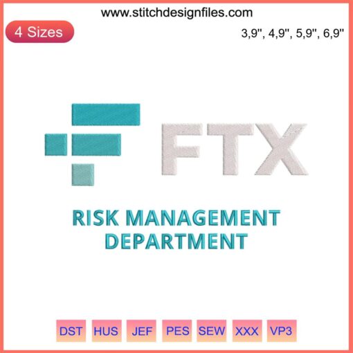 FTX Risk Management Dept Embroidery Design | 2022 Trendy FTX Font | DIY Digital Pattern File