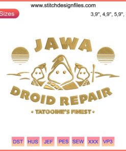 "Star Wars Jawa Droid Repair Tatooine's Finest Embroidery Design featuring Jawas and droids. Perfect for Star Wars fans."