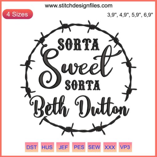 Western-style embroidery featuring "Sorta Sweet Sorta Beth Dutton" in yellow font, inspired by Yellowstone country themes.