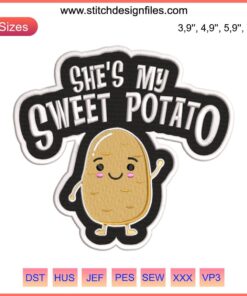 "She's My Sweet Potato" embroidery design, perfect for couples' Thanksgiving decor; digital download sewing file.