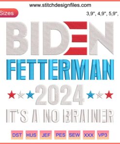 Biden Fetterman 2024 Embroidery Design | Political Humor | Machine Embroidery | Satire Décor | Election Theme