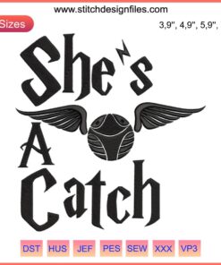 Harry Potter Embroidery: "She’s A Catch" Matching Couple Design File, Quidditch-inspired, intricate stitching, magical theme.