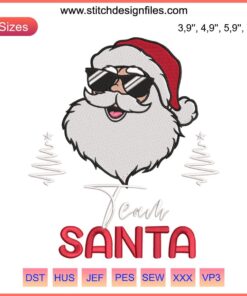 Team Santa Christmas Squad Embroidery Design | Festive Family Santa Squad Funny Xmas Machine Stitching File