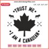 Vintage "Trust Me I Am A Canadian" embroidery design file featuring retro Canadian theme. Ideal for vintage Canada lovers.