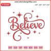Christmas Believe Embroidery Design with Christian theme, festive elements, and a decorative script for holiday projects.