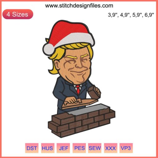 Donald Trump Santa Claus Embroidery: "He's Making A List, Checking It Twice" Funny Christmas Design File.
