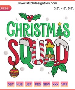 Embroidery design featuring Elf Santa Christmas Squad perfect for boys and girls Xmas gifts; machine design file festive theme.