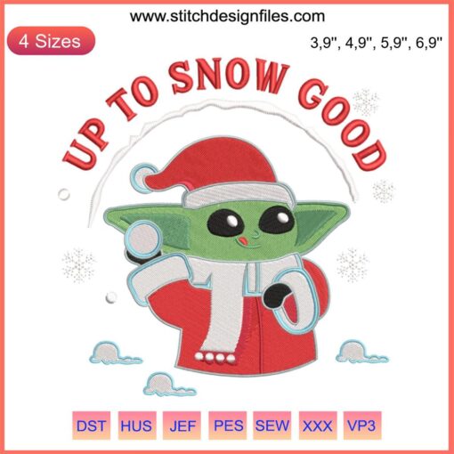 Santa Baby Yoda Christmas Embroidery Design File - Star Wars Mandalorian, Up to Snow Good, Festive Digital Artwork